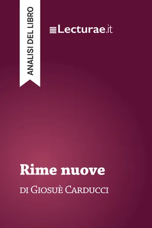 Rime nuove - Giosuè Carducci (analisi del libro)