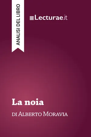 La noia - Alberto Moravia (analisi del libro)