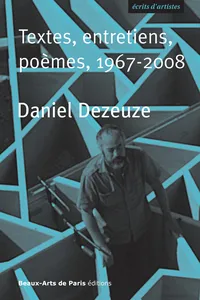 Daniel Dezeuze, Textes, entretiens, poèmes, 1967-2008_cover