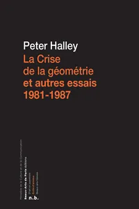 La Crise de la géométrie et autres essais 1981 - 1987_cover
