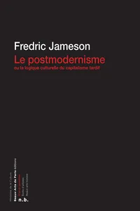 Le Postmodernisme ou la logique culturelle du capitalisme tardif_cover