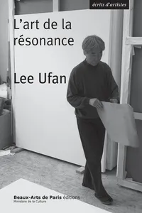 Lee Ufan, l'art de la résonance_cover