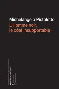 L'Homme noir, le côté insupportable_cover