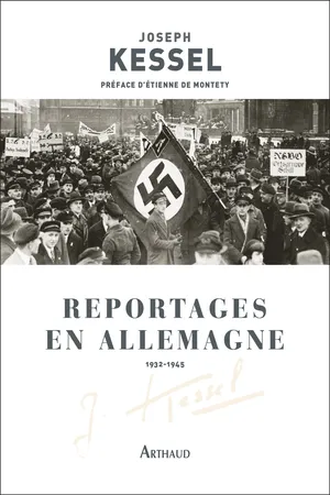 Reportages en Allemagne. 1932-1945