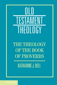 The Theology of the Book of Proverbs_cover