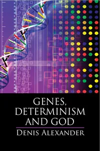 Genes, Determinism and God_cover