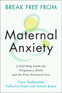 Break Free from Maternal Anxiety_cover