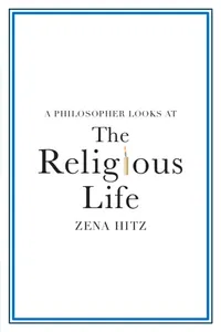 A Philosopher Looks at the Religious Life_cover