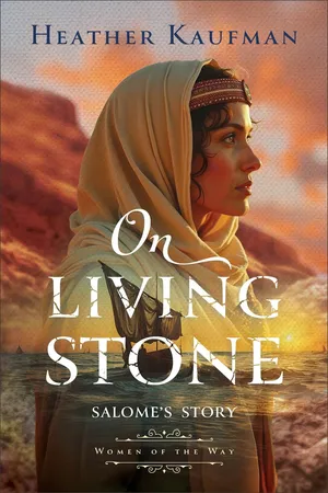 On Living Stone (Women of the Way)