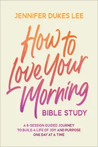 How to Love Your Morning Bible Study_cover