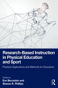 Research-Based Instruction in Physical Education and Sport