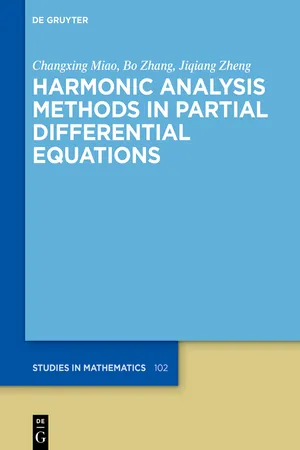 Harmonic Analysis Methods in Partial Differential Equations