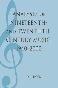 Analyses of Nineteenth- and Twentieth-Century Music, 1940-2000_cover
