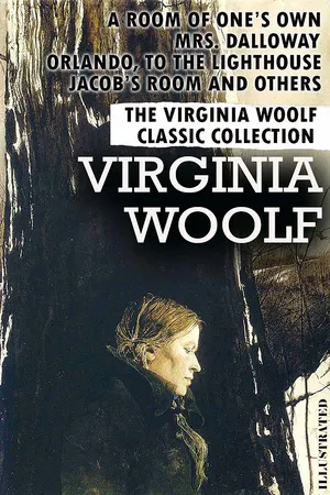 The Virginia Woolf Classic Collection. Illustrated