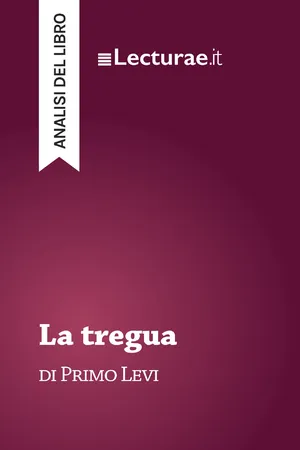 La tregua - Primo Levi (analisi del libro)
