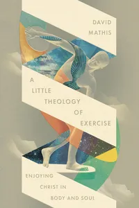 A Little Theology of Exercise_cover