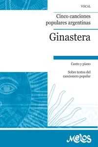 Ginastera. Cinco canciones populares argentinas_cover