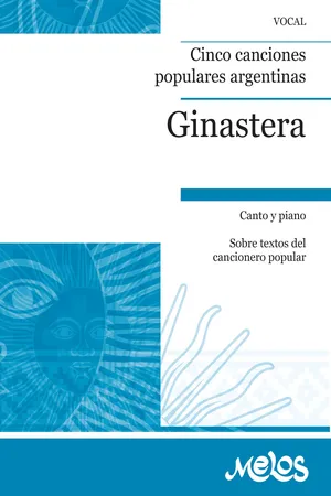 Ginastera. Cinco canciones populares argentinas