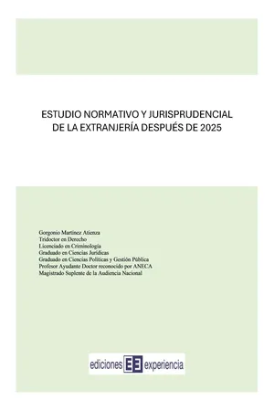 Estudio normativo y jurisprudencial de la extranjería después de 2015