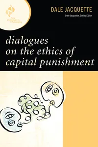 Dialogues on the Ethics of Capital Punishment_cover