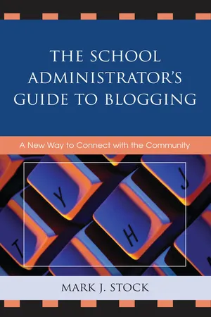 The School Administrator's Guide to Blogging
