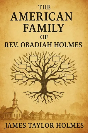 The American Family of Rev. Obadiah Holmes