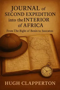 Journal of a Second Expedition into the Interior of Africa, From The Bight of Benin to Soccatoo_cover