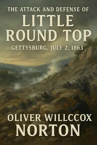The Attack and Defense of Little Round Top, Gettysburg, July 2, 1863_cover