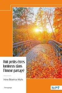 Huit petits êtres lumineux dans l'Amour partagé_cover