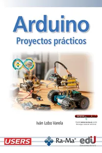 Arduino. Proyectos prácticos_cover