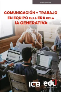 Comunicación y trabajo en equipo en la era de la inteligencia artificial generativa_cover