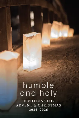 Humble and Holy