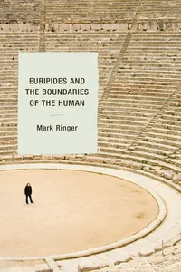 Euripides and the Boundaries of the Human_cover