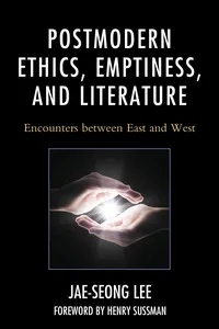 Postmodern Ethics, Emptiness, and Literature_cover