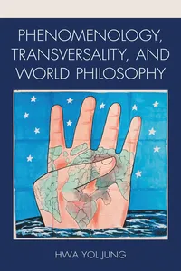 Phenomenology, Transversality, and World Philosophy_cover