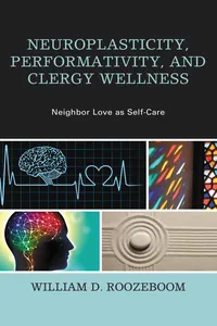 Neuroplasticity, Performativity, and Clergy Wellness_cover