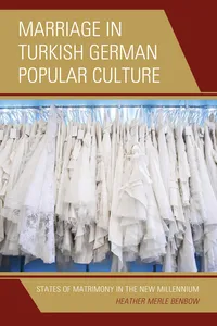 Marriage in Turkish German Popular Culture_cover