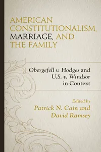 American Constitutionalism, Marriage, and the Family_cover