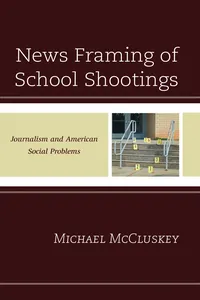 News Framing of School Shootings_cover