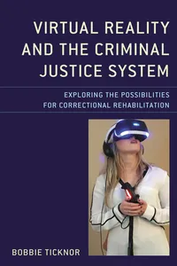 Virtual Reality and the Criminal Justice System_cover