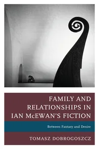 Family and Relationships in Ian McEwan's Fiction_cover