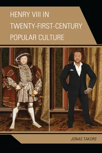 Henry VIII in Twenty-First Century Popular Culture_cover