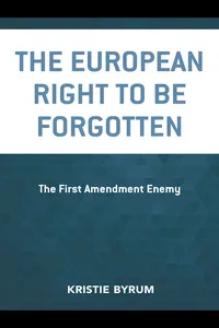 The European Right to Be Forgotten_cover
