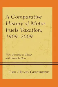 A Comparative History of Motor Fuels Taxation, 1909–2009_cover