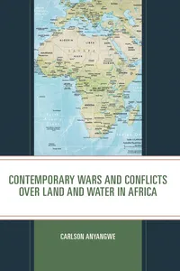 Contemporary Wars and Conflicts over Land and Water in Africa_cover