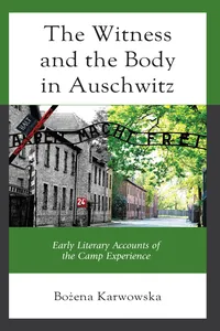 The Witness and the Body in Auschwitz_cover