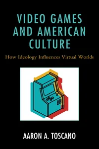 Video Games and American Culture_cover