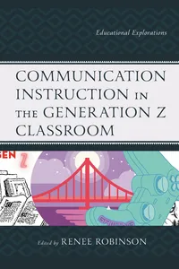 Communication Instruction in the Generation Z Classroom_cover