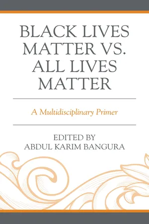 Black Lives Matter vs. All Lives Matter