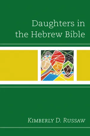 Daughters in the Hebrew Bible